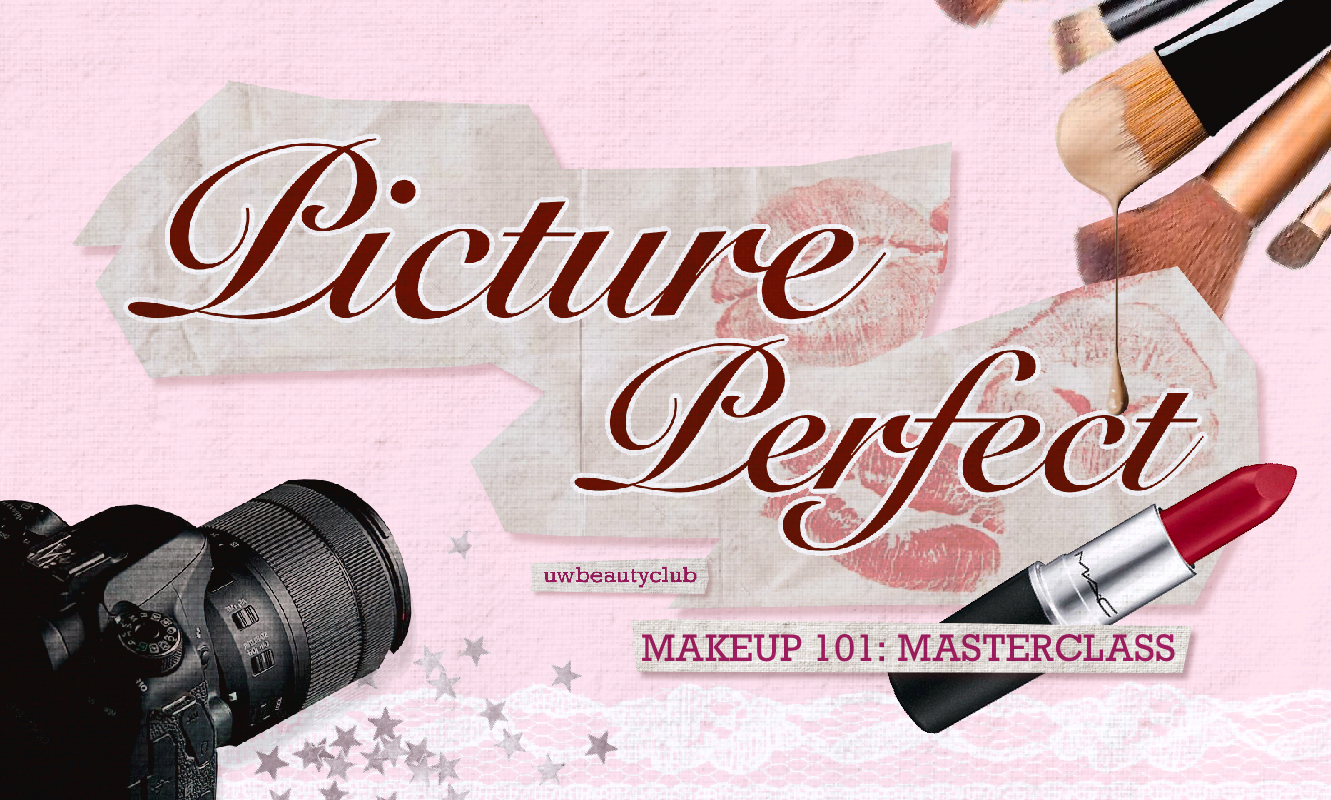 Event poster for uwbeautyclub’s Picture Perfect: Makeup 101 masterclass for professional headshots.